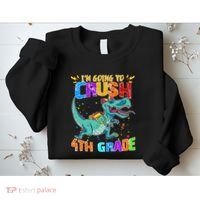 Im Going To Crush 4th Grade Back To School Gift Sweatshirt thumb 2