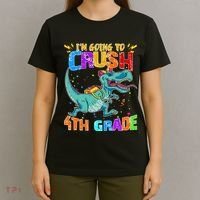 Im Going To Crush 4th Grade Back To School Gift T-Shirt thumb 4