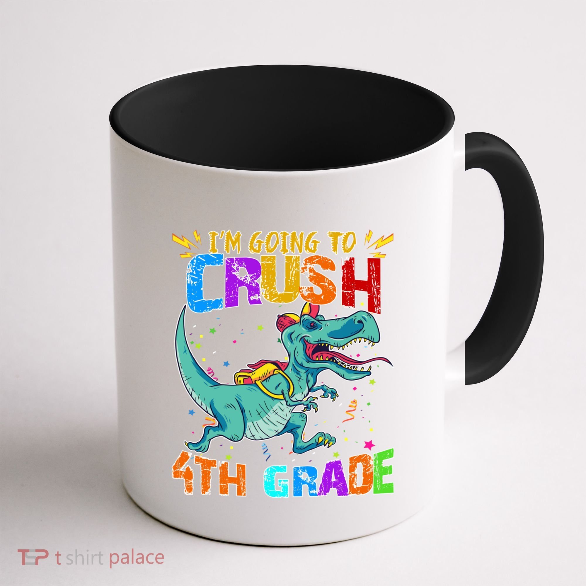 Im Going To Crush 4th Grade Back To School Gift Coffee Mug