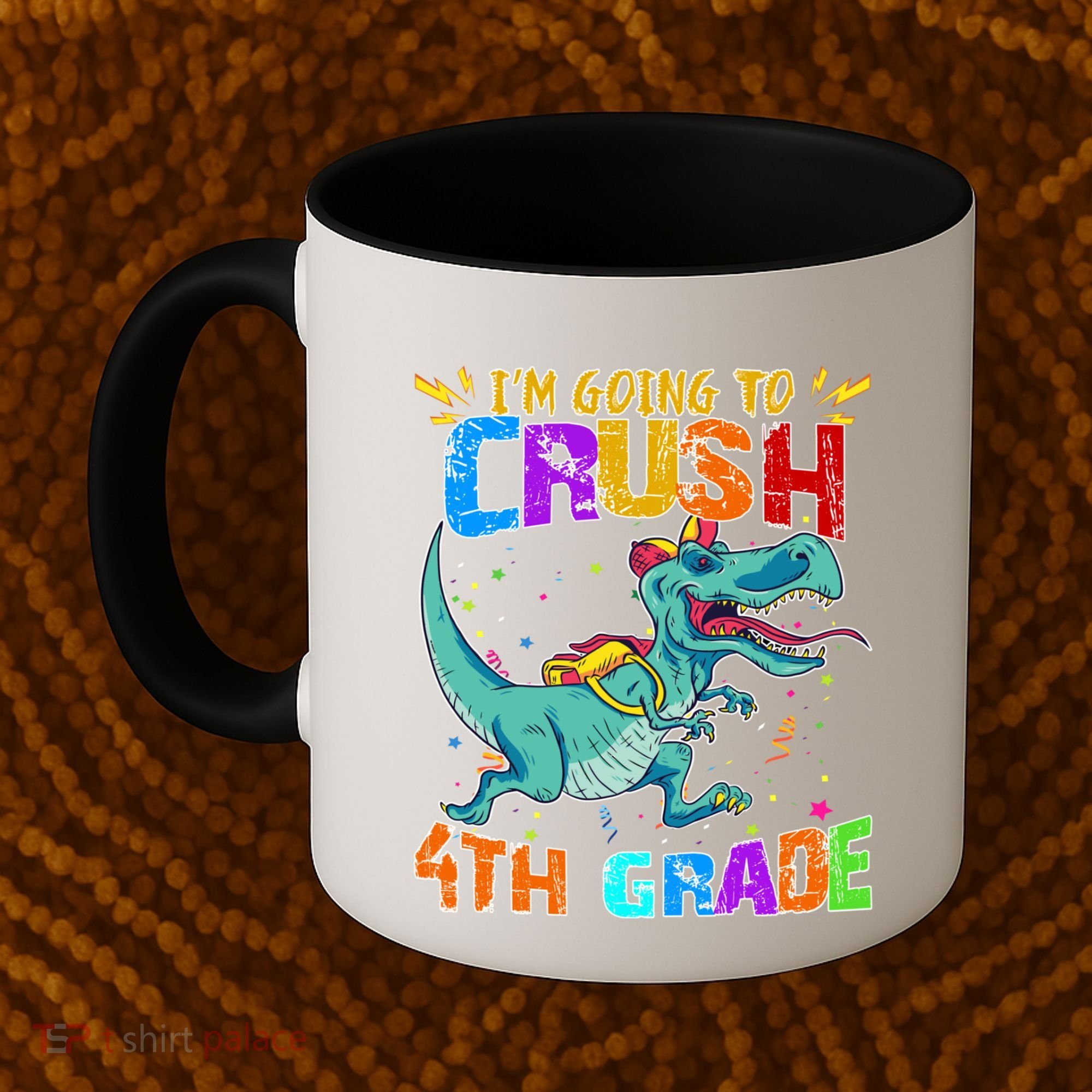 Im Going To Crush 4th Grade Back To School Gift Coffee Mug