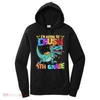 Im Going To Crush 4th Grade Back To School Gift Women's Hoodie thumb 0
