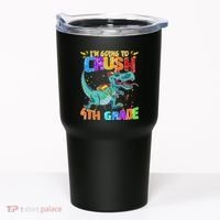 Im Going To Crush 4th Grade Back To School Gift Tumbler thumb 0