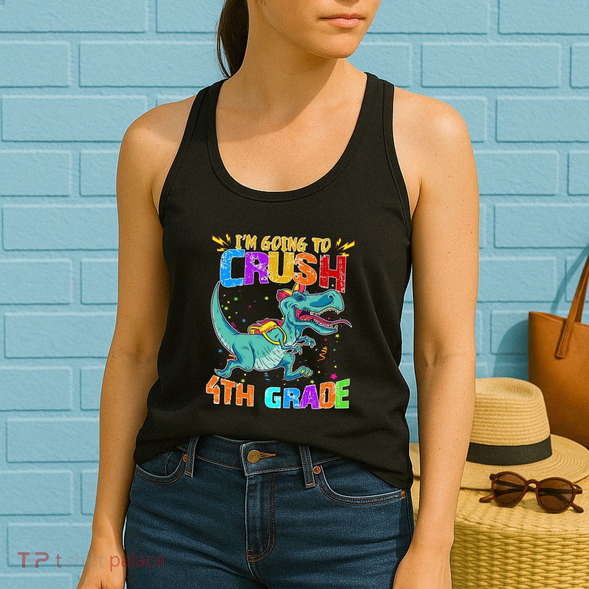 Im Going To Crush 4th Grade Back To School Gift Women's Tank Top