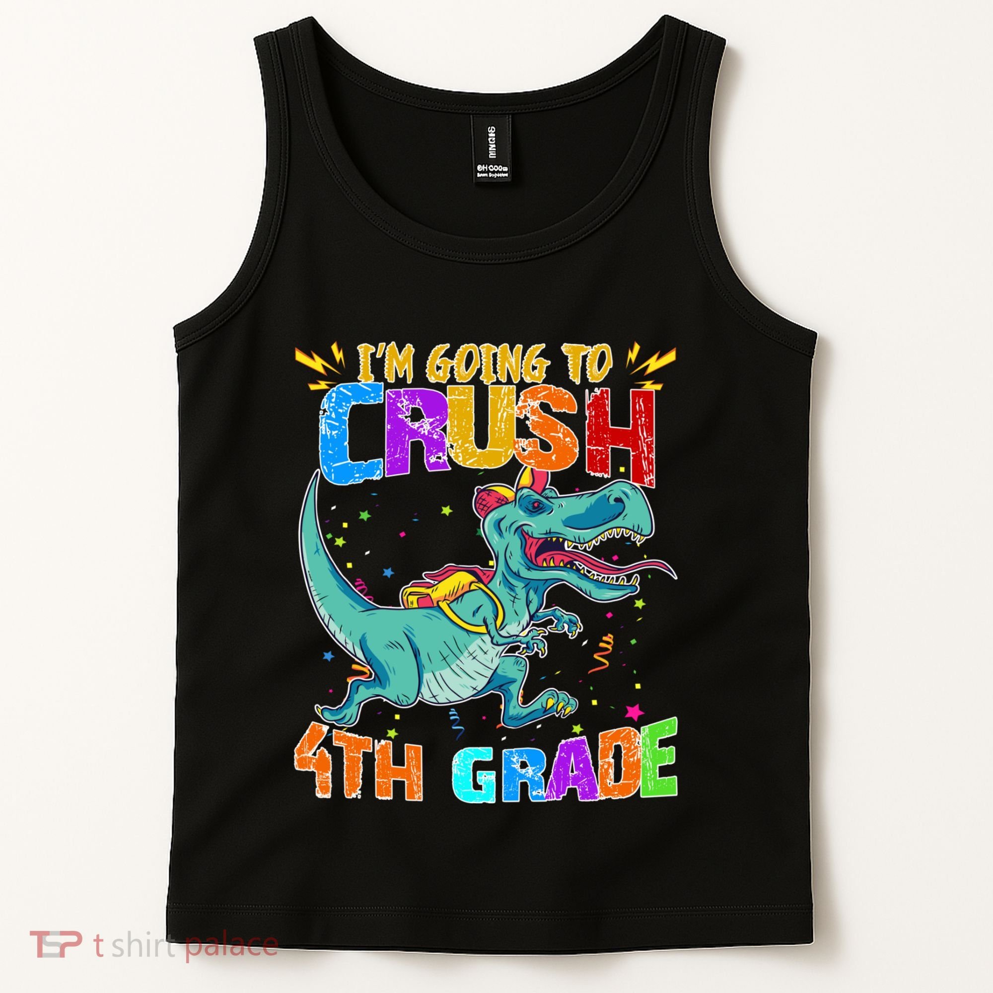 Im Going To Crush 4th Grade Back To School Gift Tank Top
