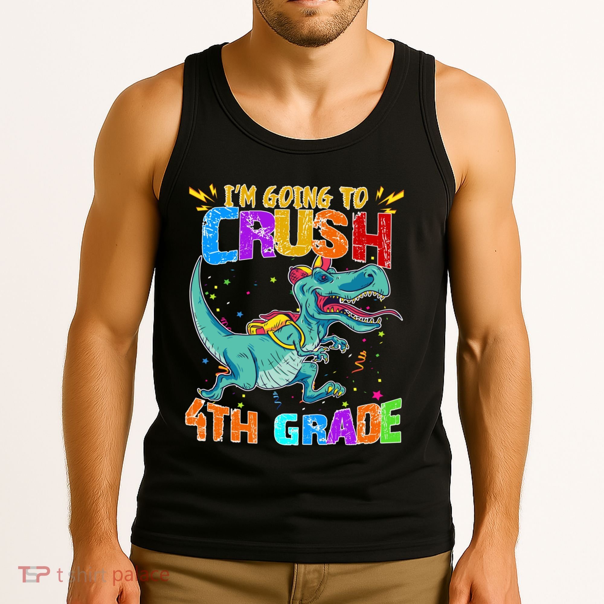 Im Going To Crush 4th Grade Back To School Gift Tank Top