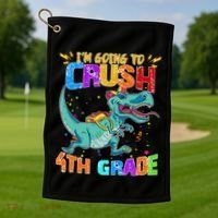 Im Going To Crush 4th Grade Back To School Gift Golf Towel thumb 1