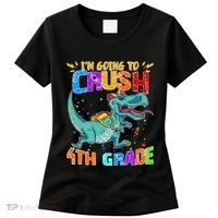 Im Going To Crush 4th Grade Back To School Gift Women's T-Shirt thumb 0