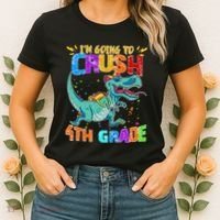 Im Going To Crush 4th Grade Back To School Gift Women's T-Shirt thumb 2