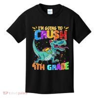 Im Going To Crush 4th Grade Back To School Gift Kids T-Shirt thumb 0