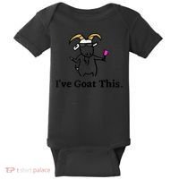 I've Goat This Funny Goat Baby Bodysuit thumb 0