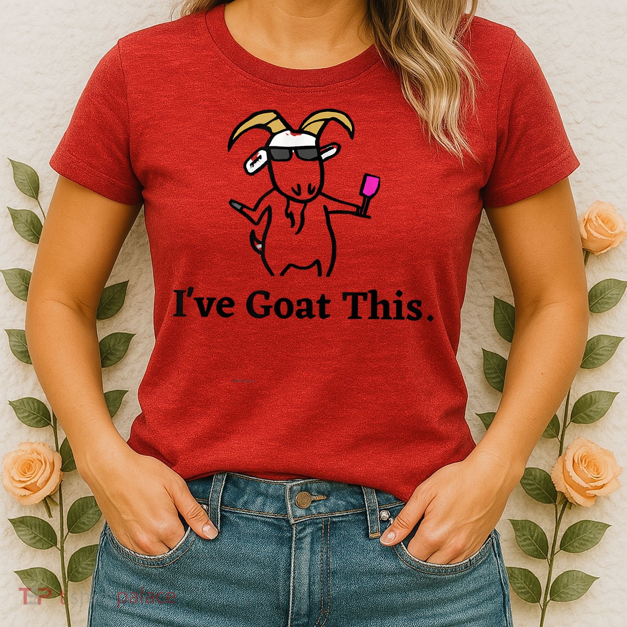 I've Goat This Funny Goat Women's T-Shirt
