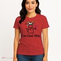 I've Goat This Funny Goat Women's T-Shirt thumb 4