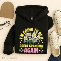 IM Going To Be A Great Grandma Again Hoodie thumb 4