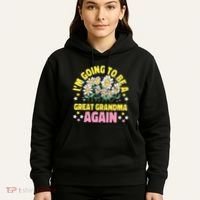 IM Going To Be A Great Grandma Again Hoodie thumb 5