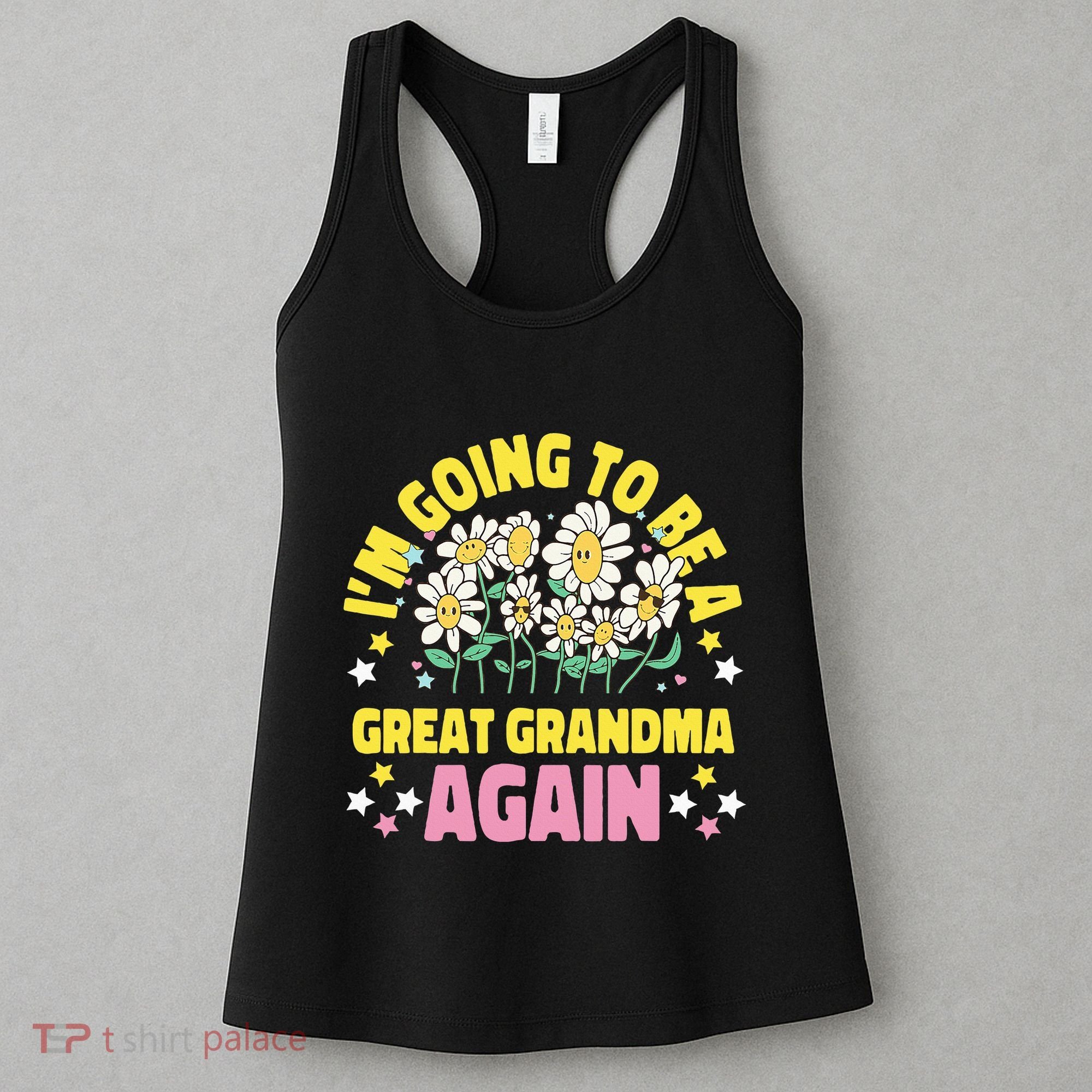 IM Going To Be A Great Grandma Again Women's Tank Top