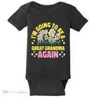 IM Going To Be A Great Grandma Again Baby Bodysuit thumb 0