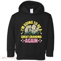 IM Going To Be A Great Grandma Again Toddler Hoodie thumb 0