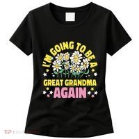 IM Going To Be A Great Grandma Again Women's T-Shirt thumb 0