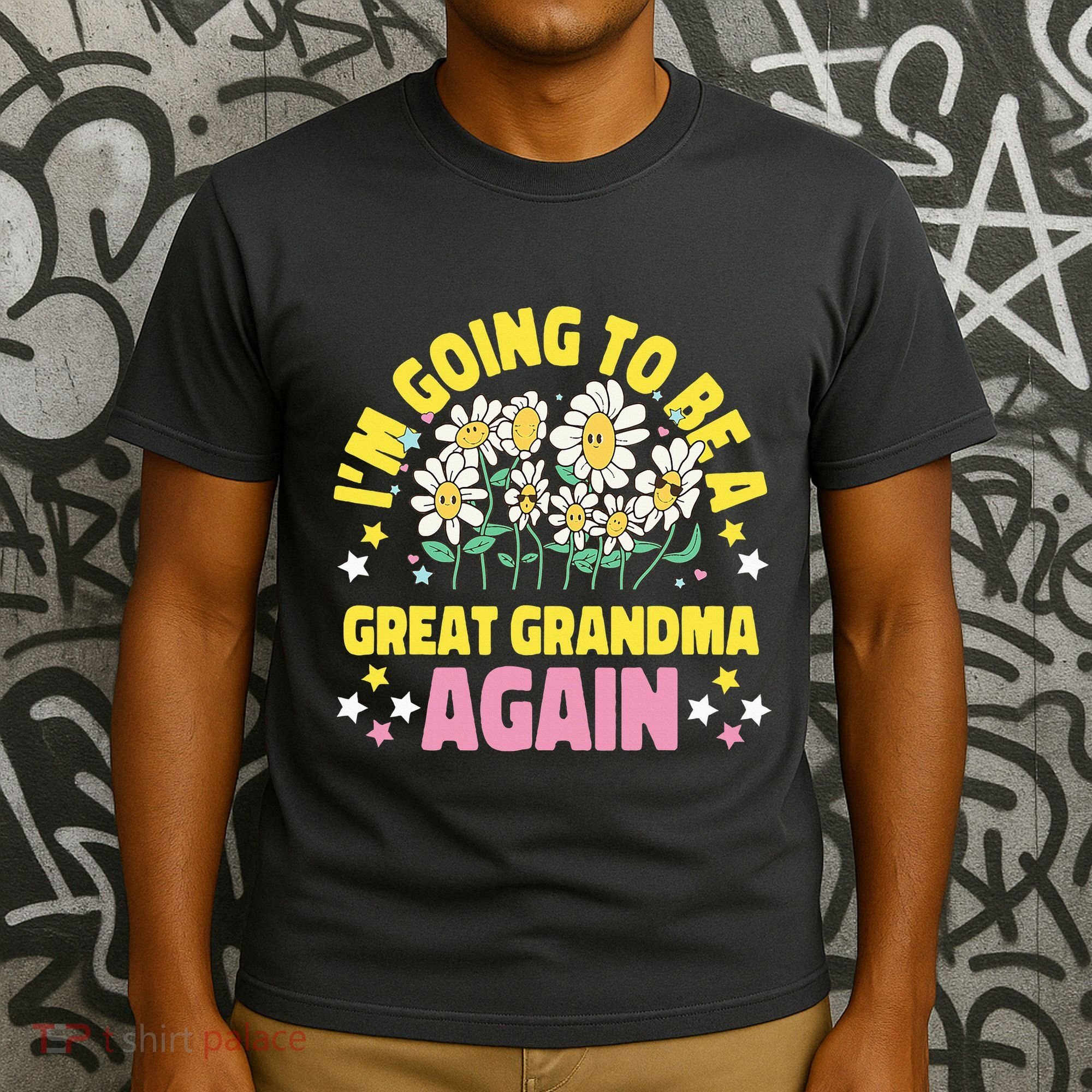 IM Going To Be A Great Grandma Again T-Shirt