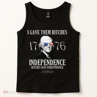 I Gave Them Bitches 1776 Independence Love Independence Tank Top thumb 2
