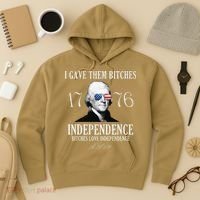 I Gave Them Bitches 1776 Independence Love Independence Hoodie thumb 3