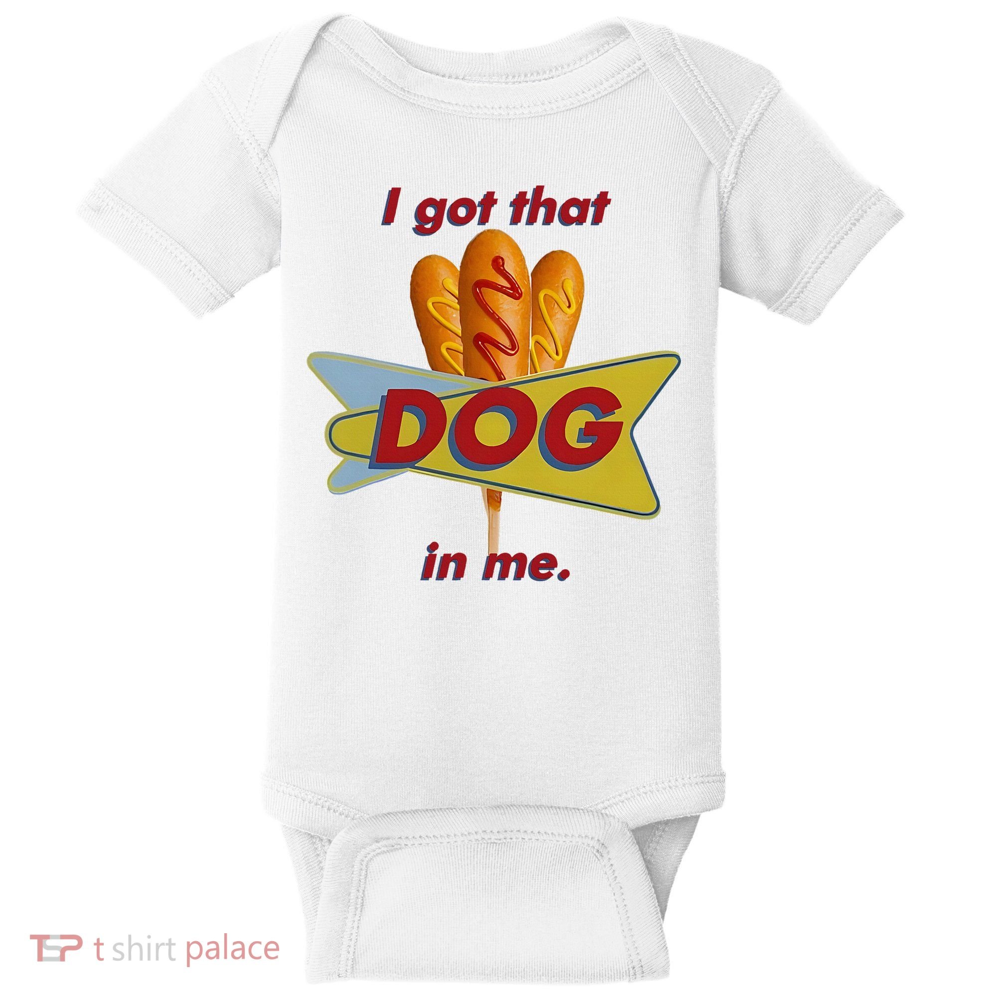 I Got That Corn Dog In Me Baby Bodysuit