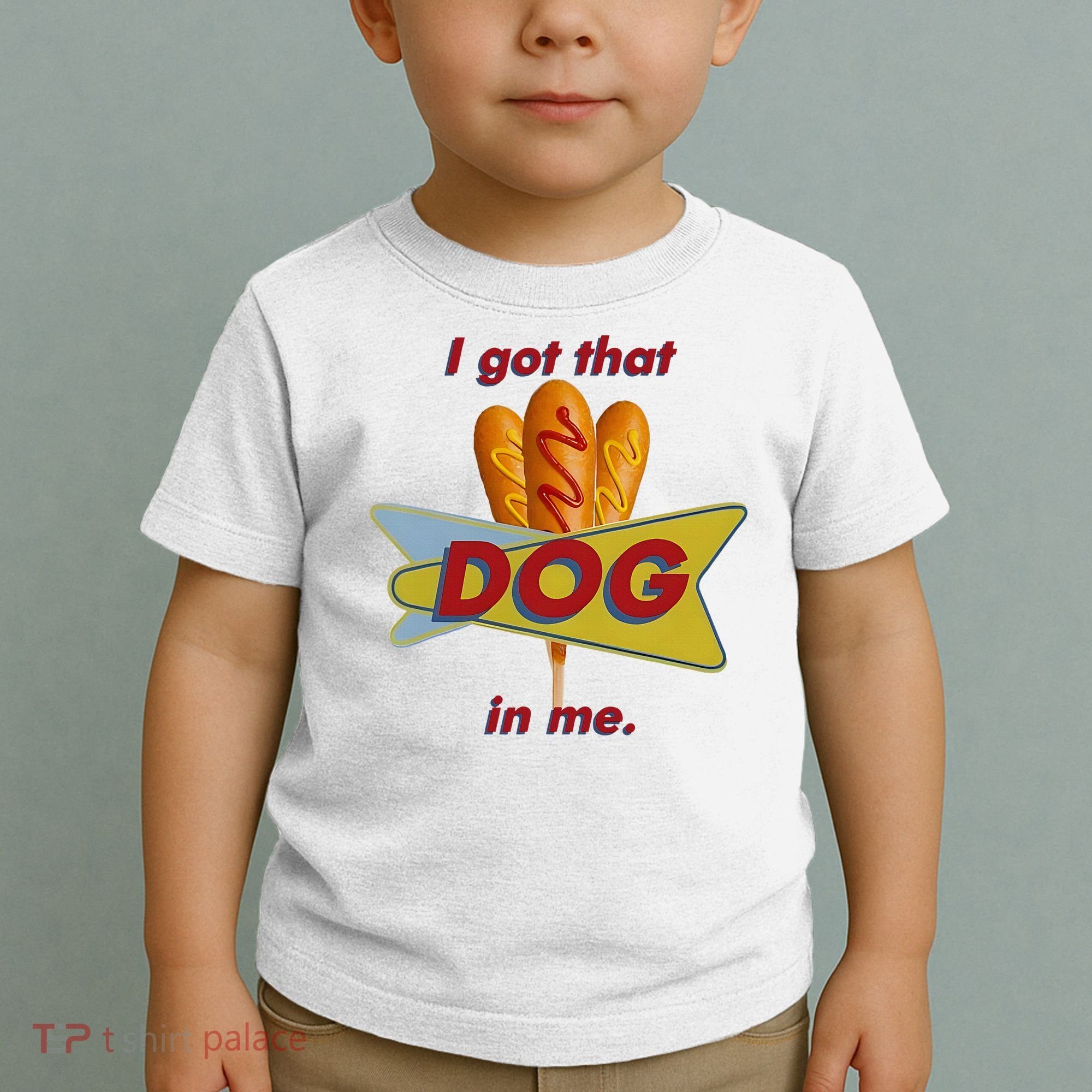 I Got That Corn Dog In Me Toddler T-Shirt