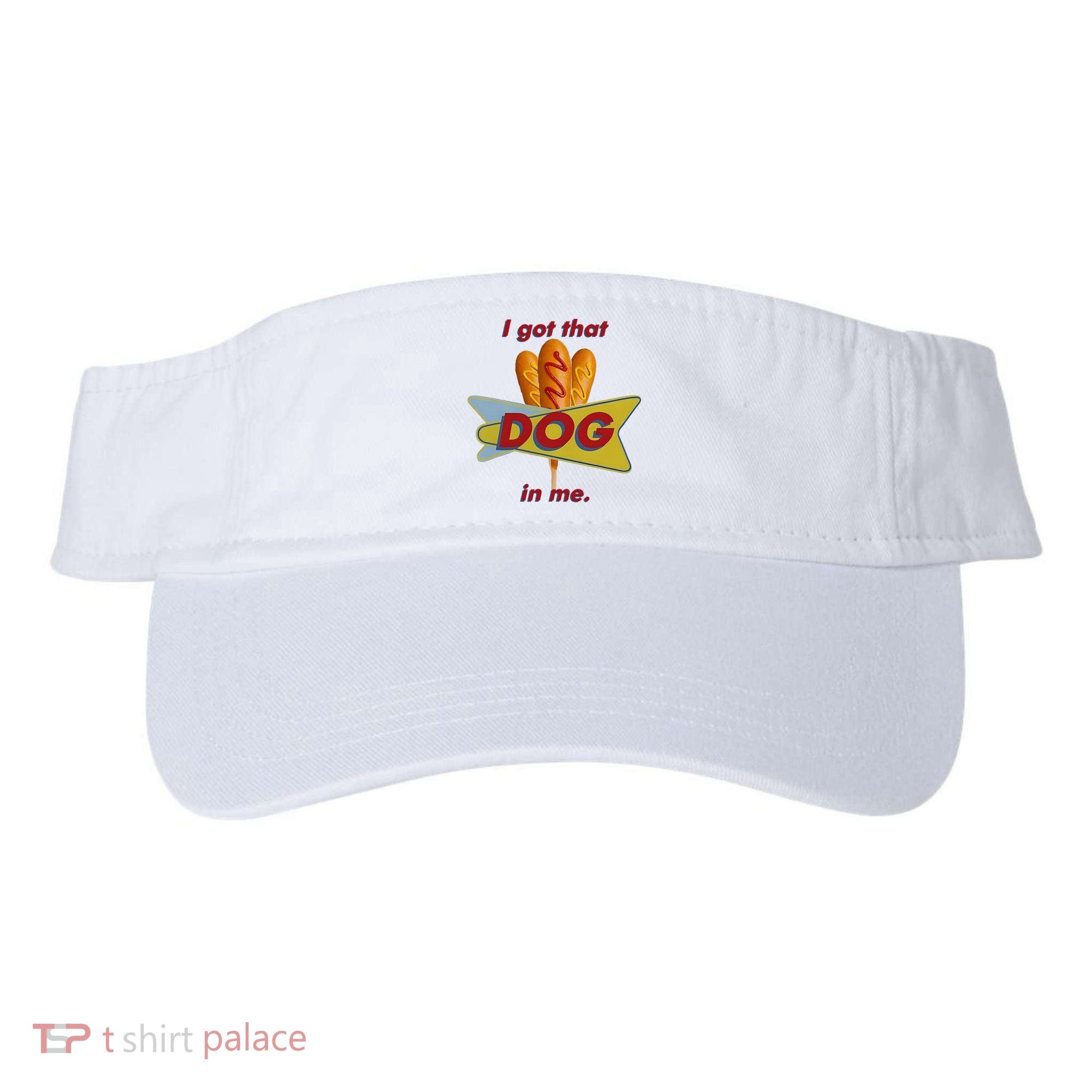 I Got That Corn Dog In Me Visor