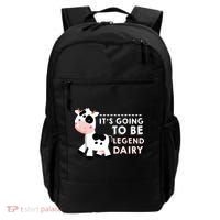 Its Going To Be Legendairy Funny Cow Backpack thumb 0