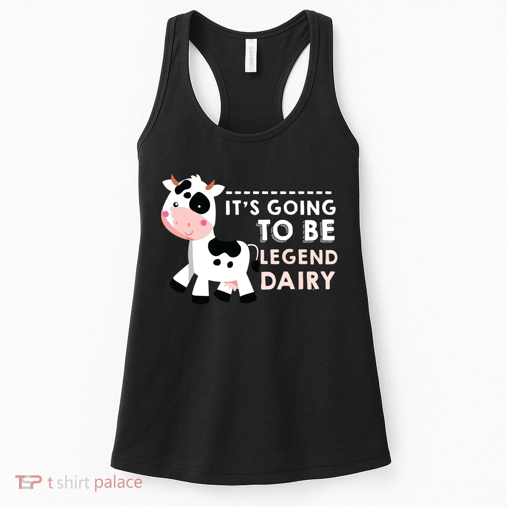 Its Going To Be Legendairy Funny Cow Women's Tank Top