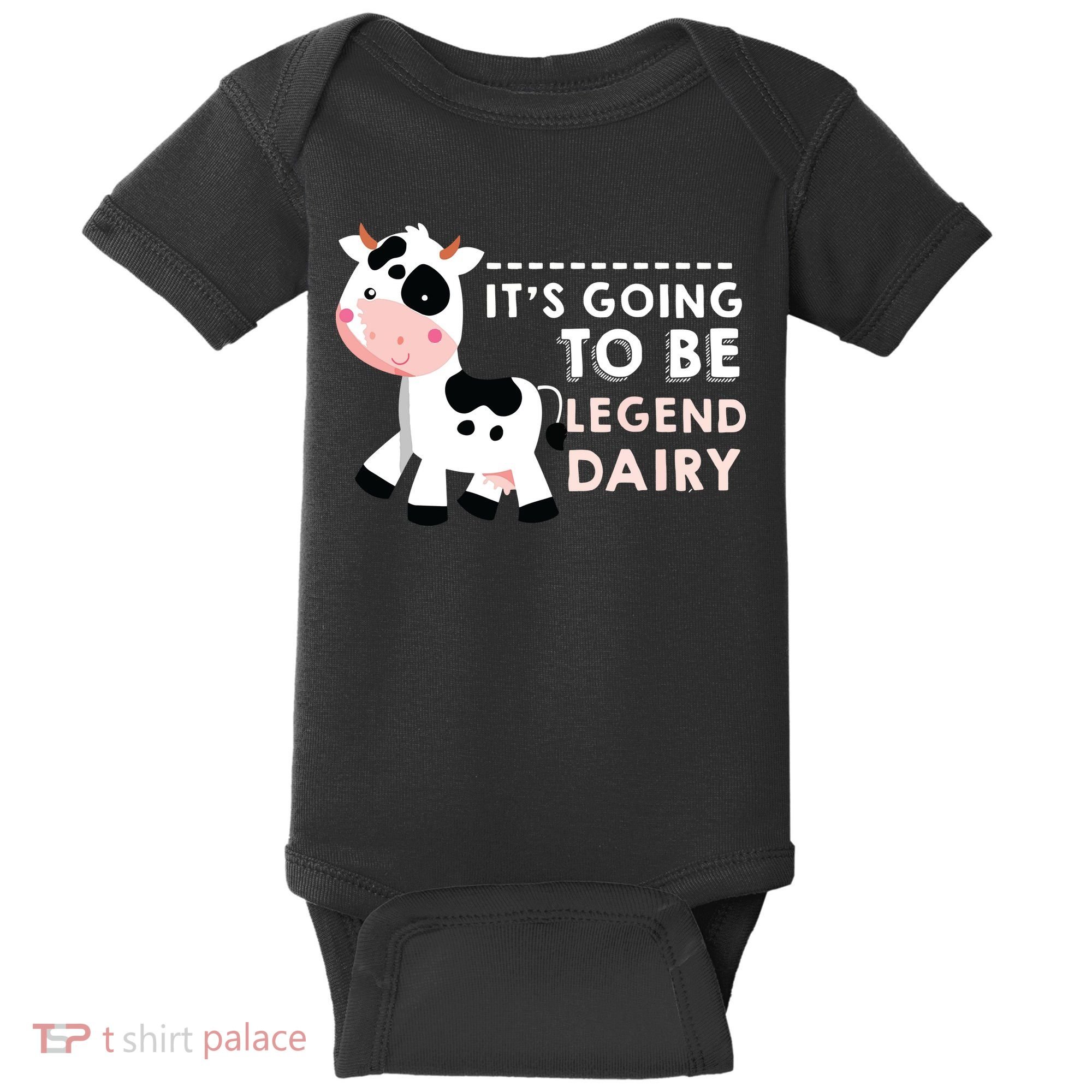 Its Going To Be Legendairy Funny Cow Baby Bodysuit