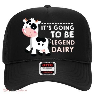 Its Going To Be Legendairy Funny Cow Hat