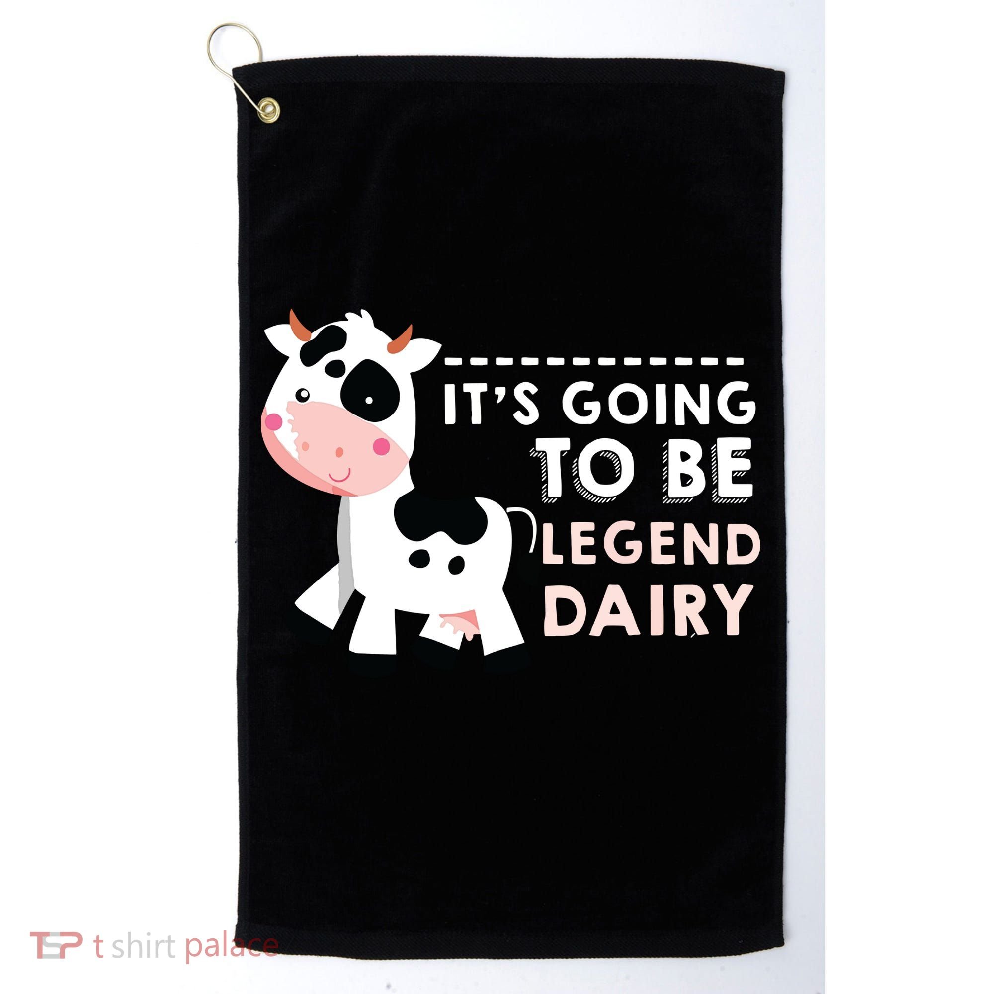 Its Going To Be Legendairy Funny Cow Golf Towel
