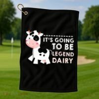 Its Going To Be Legendairy Funny Cow Golf Towel thumb 1
