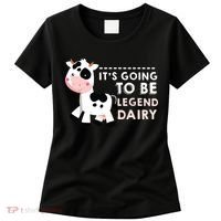 Its Going To Be Legendairy Funny Cow Women's T-Shirt thumb 0