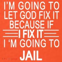 I'm Going To Let God Fix It Funny Quote Mousepad thumb 1