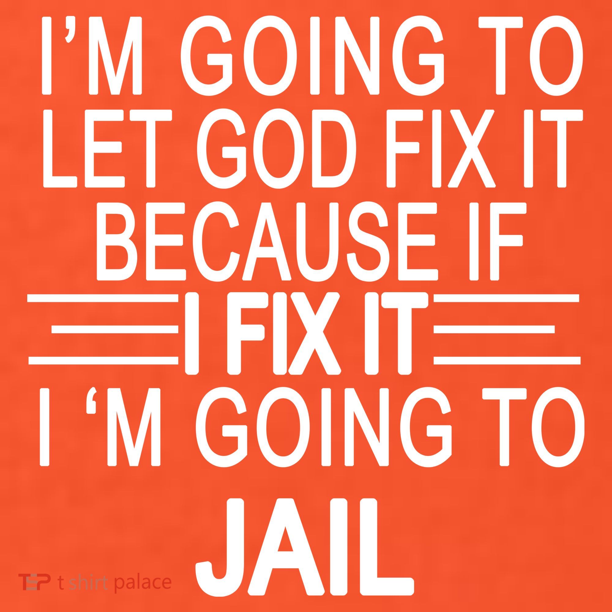 I'm Going To Let God Fix It Funny Quote Mousepad