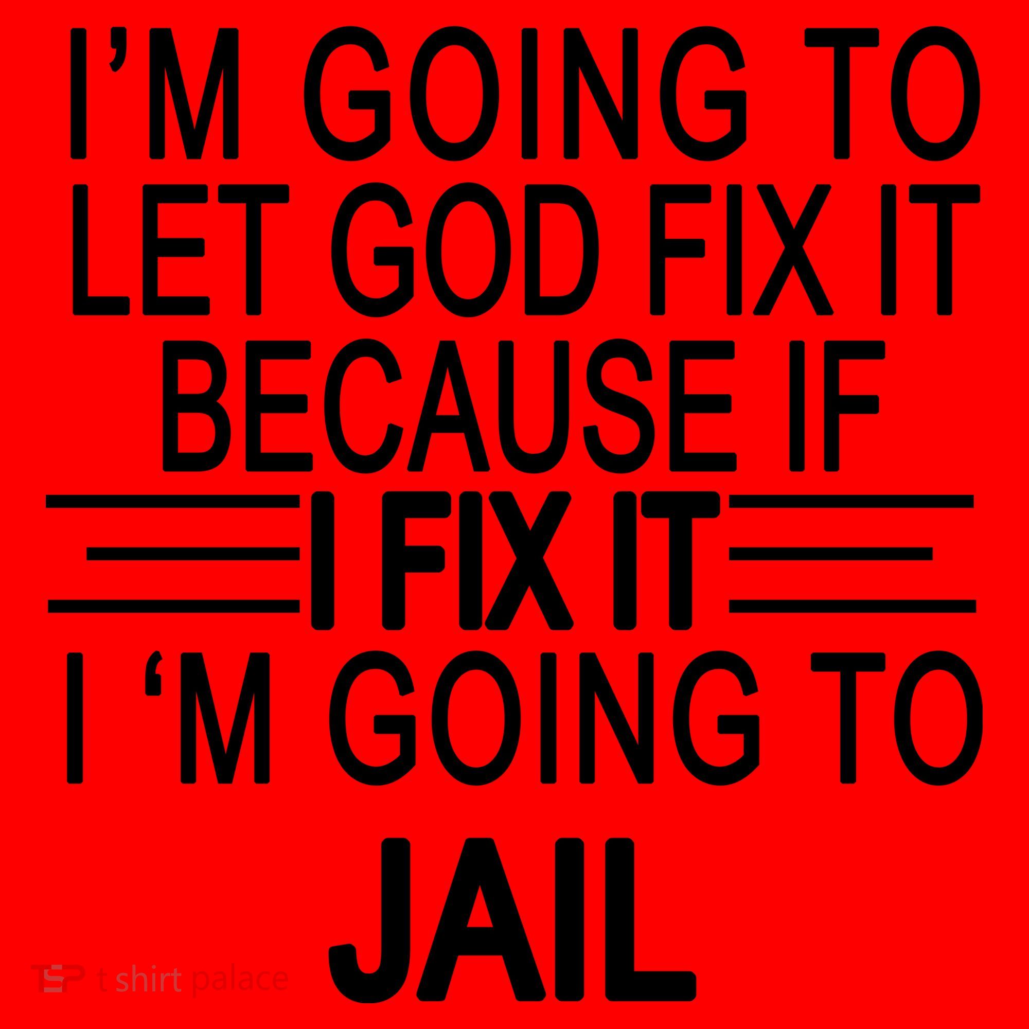 I'm Going To Let God Fix It Funny Quote Santa Hat