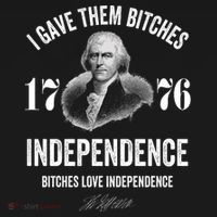I Gave Them Bitches 1776 Independence Funny Bitches Love Independence Bucket Hat thumb 4