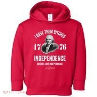 I Gave Them Bitches 1776 Independence Funny Bitches Love Independence Toddler Hoodie thumb 0