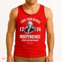 I Gave Them Bitches 1776 Independence Funny Bitches Love Independence Tank Top thumb 3
