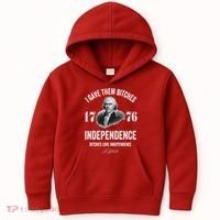 I Gave Them Bitches 1776 Independence Funny Bitches Love Independence Kids Hoodie thumb 0