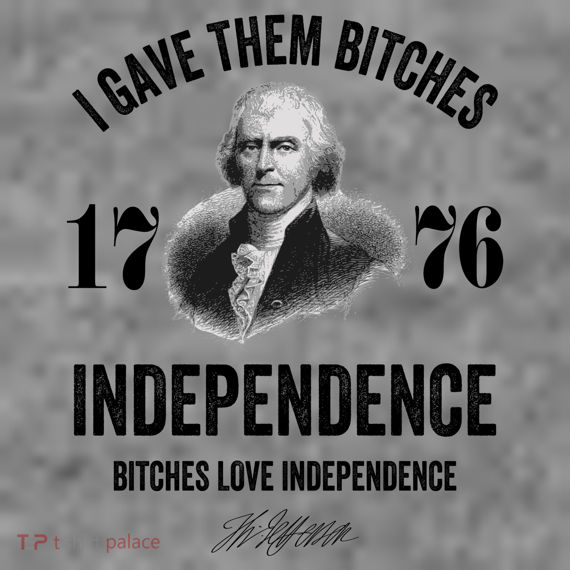 I Gave Them Bitches 1776 Independence Funny Bitches Love Independence Toddler Hoodie
