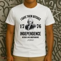 I Gave Them Bitches 1776 Independence Funny Bitches Love Independence T-Shirt thumb 3