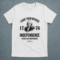 I Gave Them Bitches 1776 Independence Funny Bitches Love Independence T-Shirt thumb 5