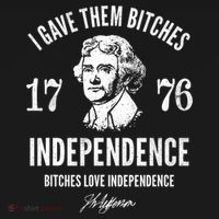 I Gave Them Bitches 1776 Independence Love Independence Sweatshirt thumb 3