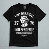 I Gave Them Bitches 1776 Independence Love Independence T-Shirt thumb 5