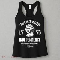 I Gave Them Bitches 1776 Independence Love Independence Women's Tank Top thumb 3