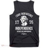 I Gave Them Bitches 1776 Independence Love Independence Tank Top thumb 0