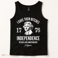 I Gave Them Bitches 1776 Independence Love Independence Tank Top thumb 2